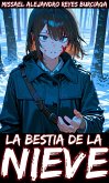 La Bestia de la Nieve (eBook, ePUB) La Bestia de la Nieve (eBook, ePUB)