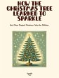 How the Christmas Tree Learned to... - Bild 1