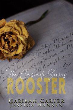 Rooster: The Cascade Series (eBook, ePUB) - Carter, Habibah; Hansen, Jessica