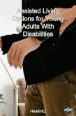 Assisted Living Options for Young Adults With Disabilities (eBook, ePUB)
