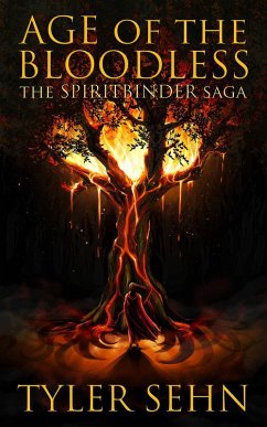 Cover Age of the Bloodless (The Spiritbinder Saga, #3) (eBook, ePUB)