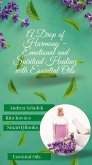 A Drop of Harmony - Emotional and Spiritual Healing with Essential Oils (eBook, ePUB)