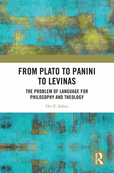 From Plato to Panini to Levinas (eBook, PDF)