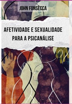 Cover Afetividade E Sexualidade Para A Psicanálise (eBook, ePUB)