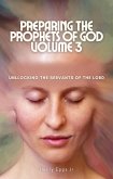 Preparing the Prophet of God Vol III (Preparing the Prophets of God, #5) (eBook, ePUB)