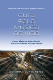 Cura Pela Música Da Vida (eBook, ePUB)