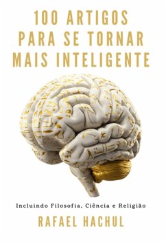 Cover 100 Artigos Para Se Tornar Mais Inteligente (eBook, ePUB)