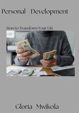 How to Transform Your Life (eBook, ePUB) How to Transform Your Life (eBook, ePUB)