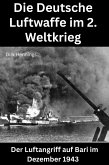 Die Deutsche Luftwaffe im 2. Weltkrieg (eBook, ePUB)