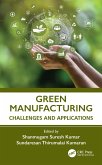 Green Manufacturing (eBook, PDF) Green Manufacturing (eBook, PDF)