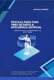 Práticas Ágeis Para Times De Dados & Inteligência Artificial (eBook, ePUB)