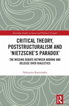 Cover Critical Theory, Poststructuralism and 'Nietzsche's Paradox' (eBook, ePUB)