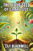 The Little Seed of Gratitude (eBook, ePUB)