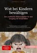 Wut bei Kindern bewältigen (eBook,... - Bild 1