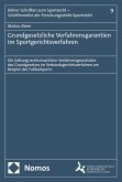 Grundgesetzliche Verfahrensgarantien im Sportgerichtsverfahren (eBook, PDF)