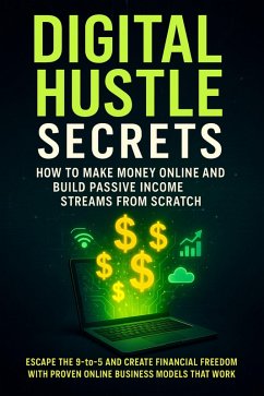 Digital Hustle Secrets (eBook, ePUB) - Glueck, Martina