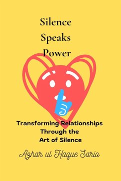 Cover Silence Speaks Power (eBook, ePUB)