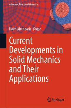 Current Developments in Solid Mechanics and Their Applications (eBook, PDF)