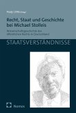 Recht, Staat und Geschichte bei Michael Stolleis (eBook, PDF) Recht, Staat und Geschichte bei Michael Stolleis (eBook, PDF)