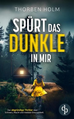 Cover Spürt das Dunkle in mir   Der packende Thriller (eBook, ePUB)