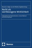 Recht als wertbezogene Wirklichkeit (eBook, PDF) Recht als wertbezogene Wirklichkeit (eBook, PDF)