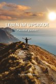 Leben im Upgrade (eBook, ePUB) Leben im Upgrade (eBook, ePUB)