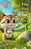 The Curious Cat Who Helped Others (eBook, ePUB)