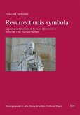 Resurrectionis symbola Resurrectionis symbola