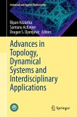 Advances in Topology, Dynamical Systems and Interdisciplinary Applications (eBook, PDF) Advances in Topology, Dynamical Systems and Interdisciplinary Applications (eBook, PDF)