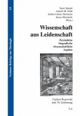 Wissenschaft aus Leidenschaft Wissenschaft aus Leidenschaft