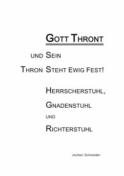 Gott thront und Sein Thron steht ewig fest (eBook, ePUB)
