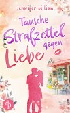 Tausche Strafzettel gegen Liebe Eine humorvolle Wholesome Romance (eBook, ePUB) Tausche Strafzettel gegen Liebe Eine humorvolle Wholesome Romance (eBook, ePUB)