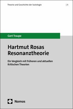 Hartmut Rosas Resonanztheorie (eBook, PDF) - Traupe, Gert