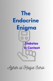 The Endocrine Enigma (eBook, ePUB)