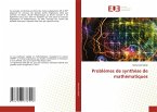 Problèmes de synthèse de mathématiques