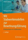 Mit Stabwerkmodellen zur Bewehrungsführung Mit Stabwerkmodellen zur Bewehrungsführung