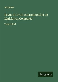 Cover Revue de Droit International et de Législation Comparée