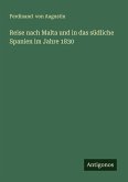 Reise nach Malta und in das südliche Spanien im Jahre 1830