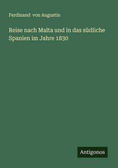 Cover Reise nach Malta und in das südliche Spanien im Jahre 1830