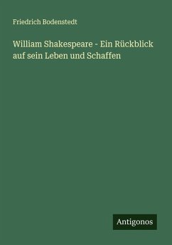 Cover William Shakespeare - Ein Rückblick auf sein Leben und Schaffen