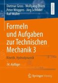 Formeln und Aufgaben zur Technischen Mechanik 3 Formeln und Aufgaben zur Technischen Mechanik 3