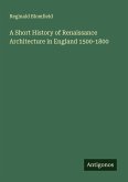 A Short History of Renaissance Architecture in England 1500-1800
