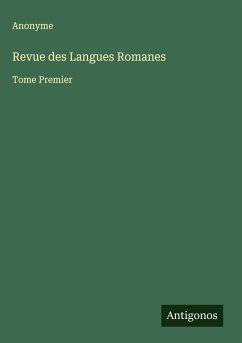 Revue des Langues Romanes - Anonyme Revue des Langues Romanes - Anonyme