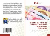 RÉFORME DES FINANCES PUBLIQUES DU BUDGET PARTICIPATIF ET ÉVALUATION