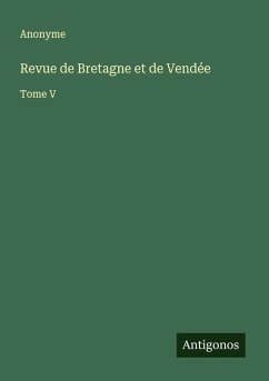 Revue de Bretagne et de Vendée - Anonyme