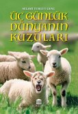 Üc Günlük Dünyanin Kuzulari