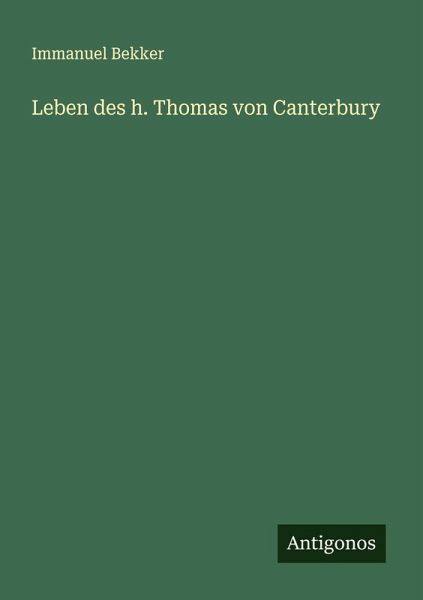 Leben des h. Thomas von Canterbury Leben des h. Thomas von Canterbury