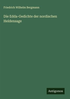Cover Die Edda-Gedichte der nordischen Heldensage