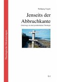 Jenseits der Abbruchkante Jenseits der Abbruchkante