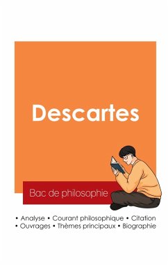 Réussir son Bac de philosophie 2025 : Analyse du philosophe René Descartes Cover Réussir son Bac de philosophie 2025 : Analyse du philosophe René Descartes